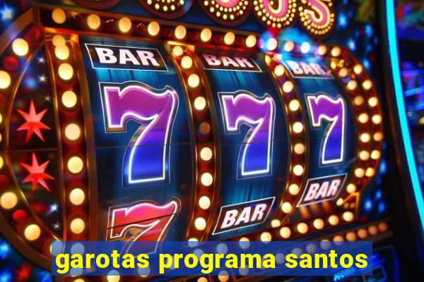 garotas programa santos